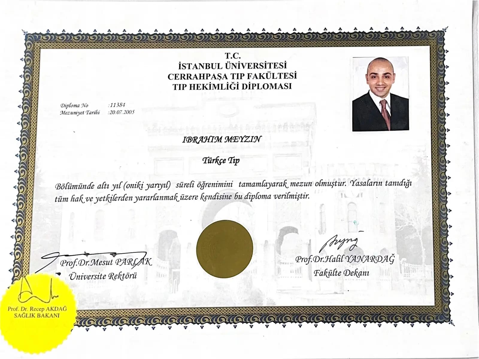 Cerrahpaşa Tıp Fakültesi mezuniyet diploması — Dr. İbrahim Meyzin 2005