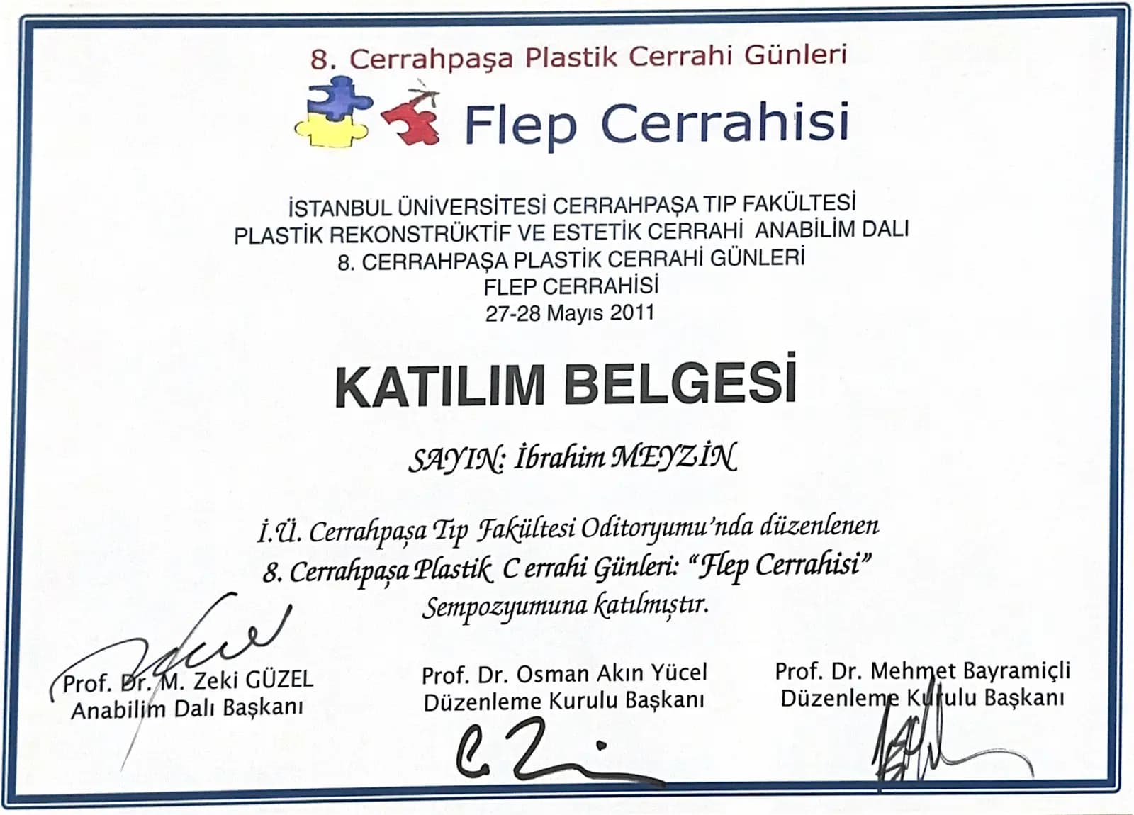 Cerrahpaşa Flep Cerrahisi Sempozyumu katılım belgesi 2011